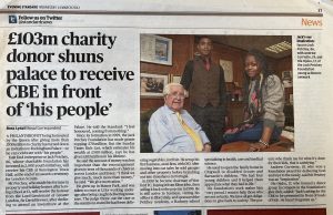 Newspaper extract '£103 charity donor shuns palace to receive CBE in front of 'his people''